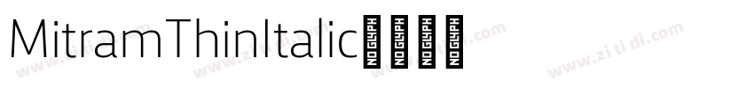 Mitram ThinItalic字体转换
